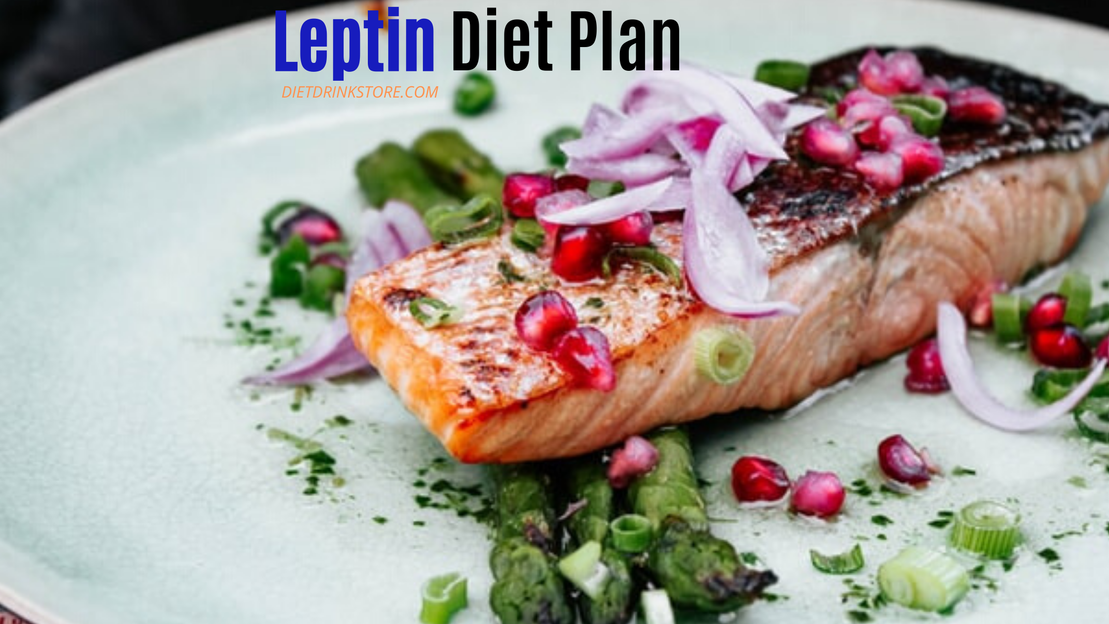leptin diet food list